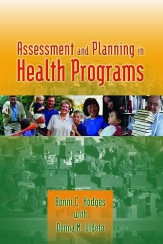 Бумажная книга «Assessment and Planning in Health Programs», авторов Бонни К. Ходжес, Донна М. Видето - фото №1