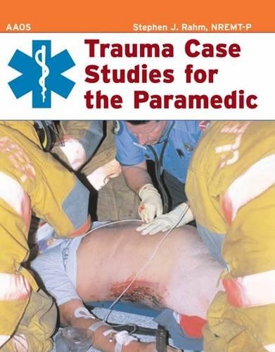Бумажная книга «Trauma Case Studies for the Paramedic», автор Стивен Дж. Рам - фото №1