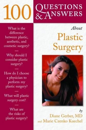 Бумажная книга «100 Questions & Answers about Plastic Surgery», авторов Диана Гербер, Мари Ченко Кюхель - фото №1