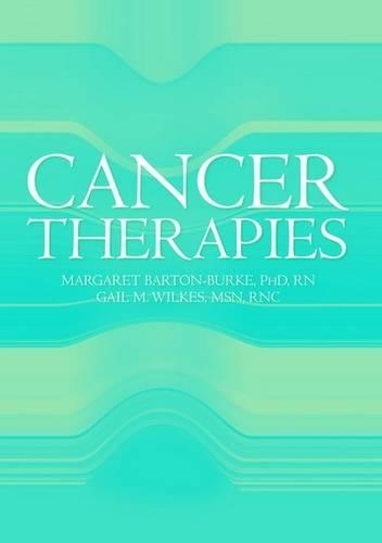 Бумажная книга «Cancer Therapies», авторов Гейл М. Уилкс, Маргарет Бартон-Берк - фото №1
