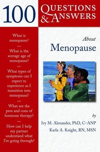 Бумажная книга «100 Questions & Answers About Menopause», авторов Айви М. Александр, Карла А. Найт - фото №1