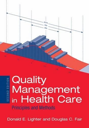 Паперова книга «Quality Management in Health Care: Principles and Methods: Principles and Methods», авторів Дональд Лайтер, Дуглас К. Фейр - фото №1