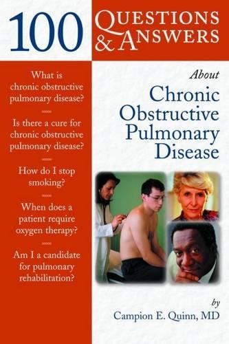 Бумажная книга «100 Questions & Answers About Chronic Obstructive Pulmonary Disease (COPD)», автор Кэмпион Э. Куинн - фото №1