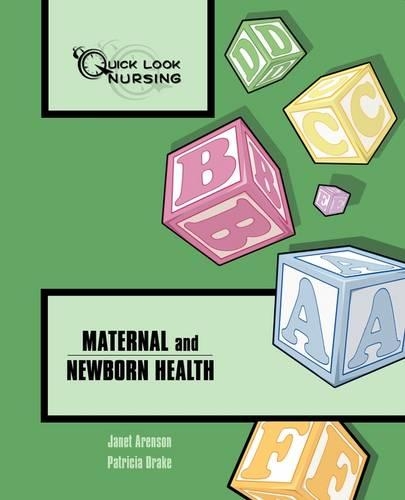 Бумажная книга «Quick Look Nursing: Maternal and Newborn Health: Maternal and Newborn Health», авторов Джанет Аренсон, Патриция Дрейк - фото №1