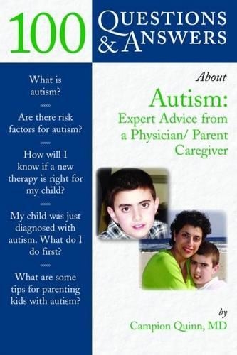 Паперова книга «100 Questions & Answers About Autism: Expert Advice from a Physician/Parent Caregiver: Expert Advice from a Physician/Parent Caregiver», автор Кемпіон Е. Квінн - фото №1