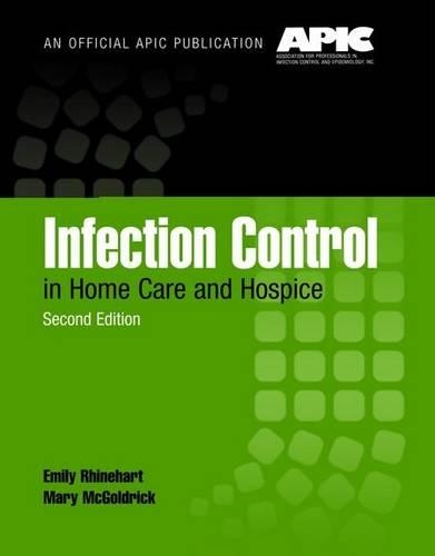 Паперова книга «Infection Control in Home Care and Hospice», авторів Емілі Райнхарт, Мері Макґолдрік [Фрідман] - фото №1