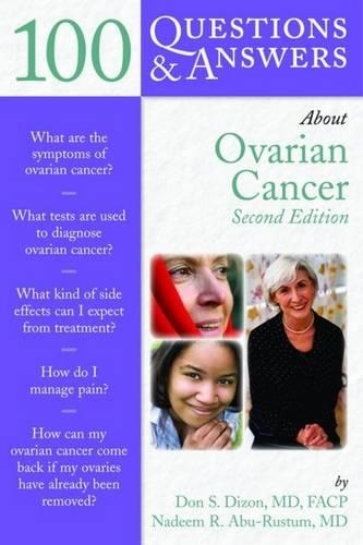 Паперова книга «100 Questions & Answers About Ovarian Cancer», авторів Дон С. Дізон, Надім Р. Абу-Рустум - фото №1