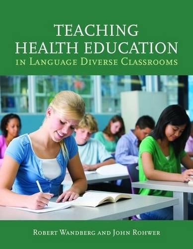 Бумажная книга «Teaching Health Education In Language Diverse Classrooms», авторов Джон Рохвер, Роберт Вандберг - фото №1