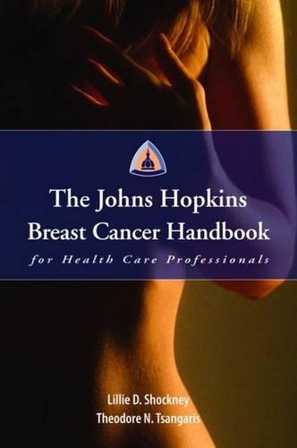Паперова книга «The Johns Hopkins Breast Cancer Handbook for Health Care Professionals», автор Ліллі Д. Шокні - фото №1