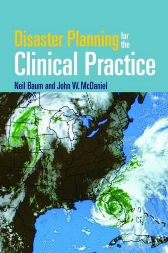 Паперова книга «Disaster Planning for the Clinical Practice», авторів Джон В. МакДеніел, Ніл Баум - фото №1
