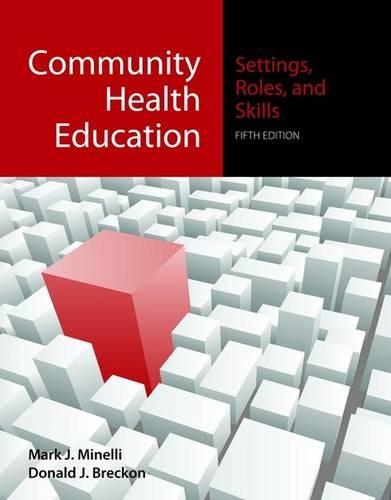 Бумажная книга «Community Health Education: Settings, Roles, and Skills: Settings, Roles, and Skills», авторов Дональд Дж. Брекон, Марк Дж. Минелли - фото №1