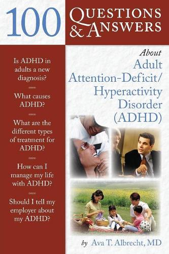 Бумажная книга «100 Questions  &  Answers About Adult ADHD», автор Ава Т. Альбрехт - фото №1