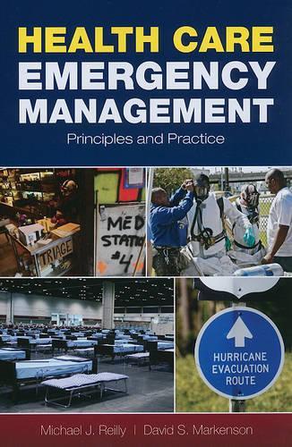 Бумажная книга «Health Care Emergency Management: Principles And Practice», авторов Дэвид С. Маркенсон, Майкл Дж. Рейли - фото №1