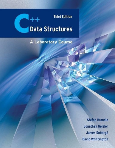 [object Object] «C++ Data Structures: A Laboratory Course», авторов Дэвид Уиттингтон, Джонатан Гейслер, Стефан Брандл - фото №1