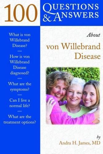Бумажная книга «100 Questions  &  Answers About Von Willebrand Disease», автор Андра Х. Джеймс - фото №1