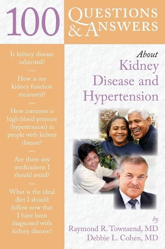 Бумажная книга «100 Questions  &  Answers About Kidney Disease And Hypertension», автор Рэймонд Р. Таунсенд - фото №1