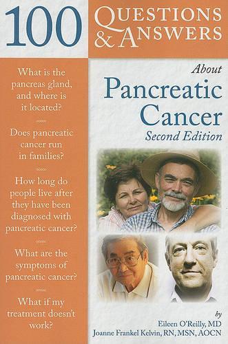 Бумажная книга «100 Questions  &  Answers About Pancreatic Cancer», авторов Эйлин О'Рейли, Джоанна Френкель Кельвин - фото №1