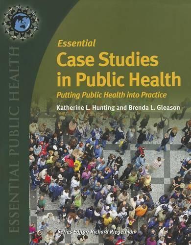 Бумажная книга «Essential Case Studies In Public Health», авторов Бренда Л. Глисон, Кэтрин Хантинг - фото №1