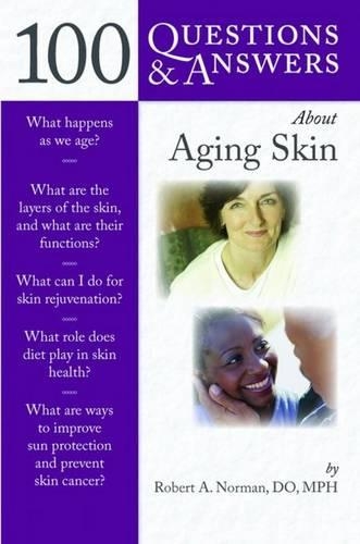 Бумажная книга «100 Questions  &  Answers About Aging Skin», автор Роберт А. Норман - фото №1