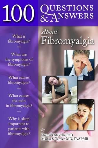 Паперова книга «100 Questions  &  Answers About Fibromyalgia», авторів Мартін С. Тамлер, Шарон Осталецьки - фото №1