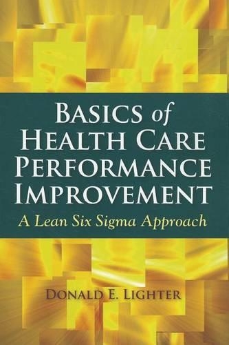 Бумажная книга «Basics Of Health Care Performance Improvement», автор Дональд Лайтер - фото №1