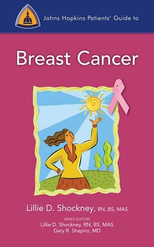 Паперова книга «Johns Hopkins Patients' Guide To Breast Cancer», автор Ліллі Д. Шокні - фото №1