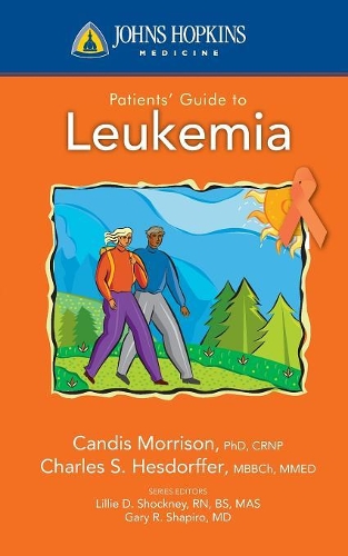 Паперова книга «Johns Hopkins Patients' Guide To Leukemia», авторів Кендіс Моррісон, Чарльз Л. Хесдорфер - фото №1