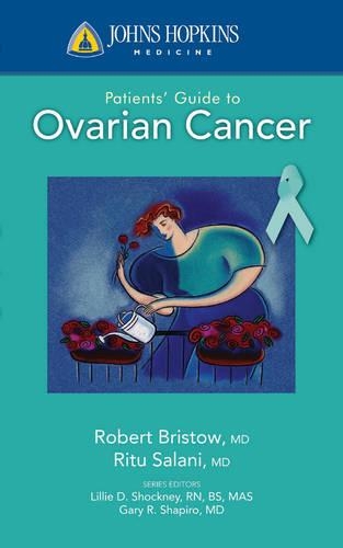 Бумажная книга «Johns Hopkins Patients' Guide To Ovarian Cancer», автор Роберт Бристоу - фото №1