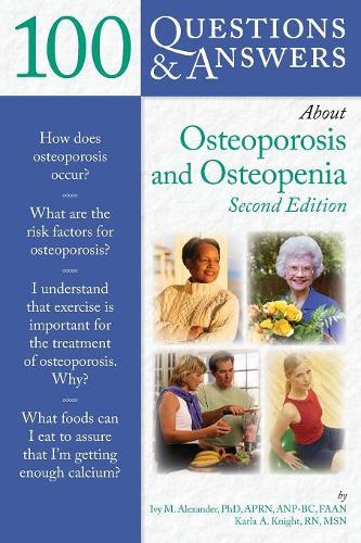 Паперова книга «100 Questions  &  Answers About Osteoporosis And Osteopenia», авторів Айві М. Александер, Карла А. Найт - фото №1