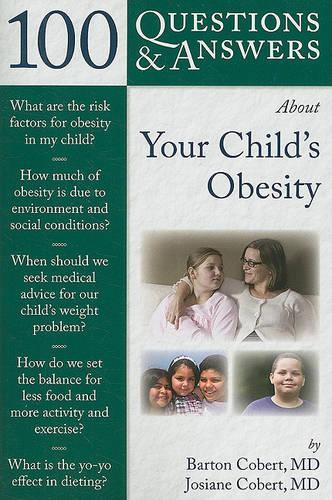 Бумажная книга «100 Questions  &  Answers About Your Child's Obesity», автор Жозиан Коберт - фото №1