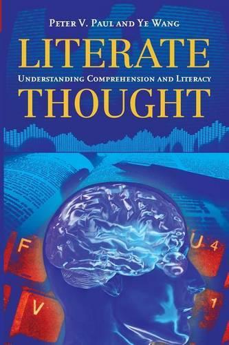 Бумажная книга «Literate Thought: Understanding Comprehension and Literacy», авторов Анхель (Е) Ванг, Питер В. Пол - фото №1