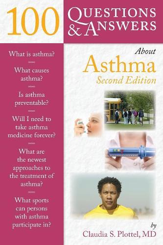 Бумажная книга «100 Questions  &  Answers About Asthma», автор Клаудия С. Плоттель - фото №1