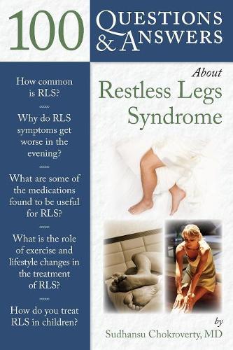 Бумажная книга «100 Questions  &  Answers About Restless Legs Syndrome», автор Судхансу Чокроверти - фото №1