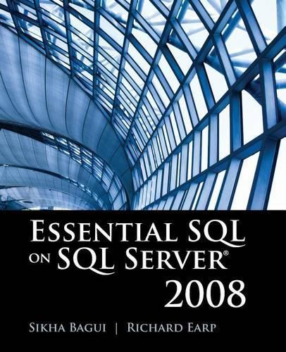 [object Object] «Essential SQL on SQL Server 2008», авторів Річард Ерп, Сіха Багі - фото №1