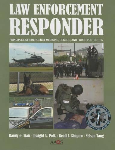 Бумажная книга «Law Enforcement Responder», авторов Дуайт А. Полк, Джефф Шапиро, Нельсон Танг, Рэнди Г. Стэр - фото №1