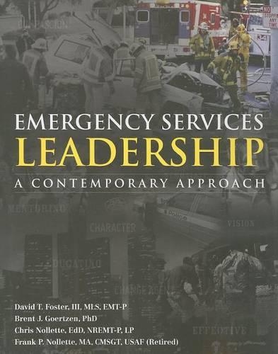 Бумажная книга «Emergency Services Leadership», авторов Брент Дж. Гертцен, Крис Ноллетт, Фрэнк П. Ноллетт - фото №1