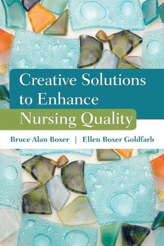 Бумажная книга «Creative Solutions To Enhance Nursing Quality», автор Брюс Алан Боксер - фото №1