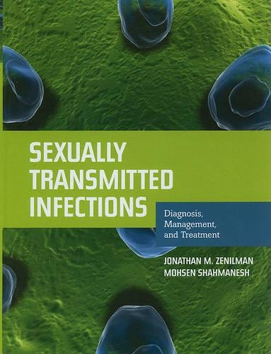 Бумажная книга «Sexually Transmitted Infections: Diagnosis, Management, and Treatment: Diagnosis, Management, and Treatment», авторов Джонатан М. Зенилман, Мохсен Шахманеш - фото №1