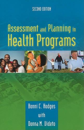 Бумажная книга «Assessment And Planning In Health Programs», авторов Бонни К. Ходжес, Донна М. Видето - фото №1