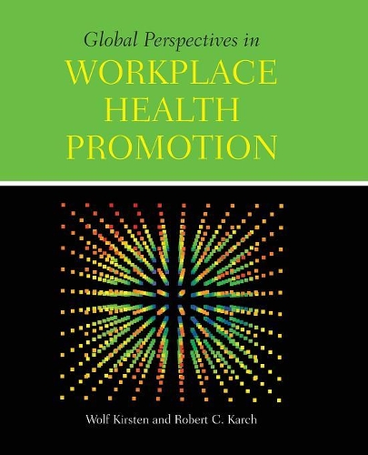 Бумажная книга «Global Perspectives In Workplace Health Promotion», автор Роберт К. Карч - фото №1