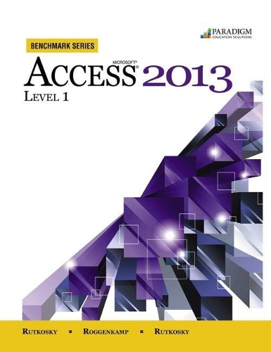 [object Object] «Benchmark Series: Microsoft® Access 2013 Level 1: Text with data files CD», авторів Одрі Роггенкамп, Деніз Сегуїн, Ієн Руткоскі, Ніта Руткоскі - фото №1