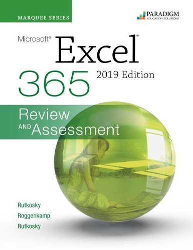 [object Object] «Marquee Series: Microsoft Excel 2019: Text + Review and Assessments Workbook», авторів Одрі Роггенкамп, Деніз Сегуїн, Ієн Руткоскі, Ніта Руткоскі - фото №1