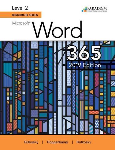 [object Object] «Benchmark Series: Microsoft Word 2019 Level 2: Text», авторов Одри Роггенкамп, Иэн Рутковски, Нита Руткоски - фото №1