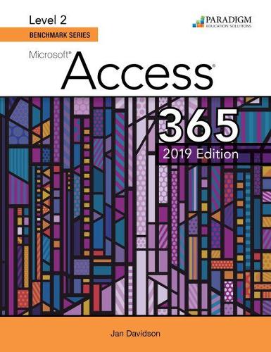 [object Object] «Benchmark Series: Microsoft Access 2019 Level 2: Text», авторів Одрі Роггенкамп, Ієн Рутковскі, Ніта Руткоскі - фото №1