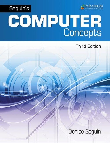 [object Object] «Seguin's Computer Concepts with Microsoft Office 365, 2019: Text», автор Деніз Сегуїн - фото №1