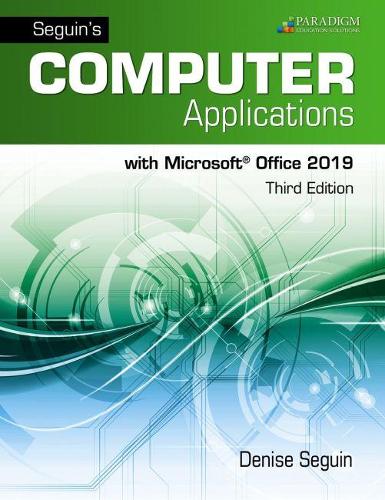 [object Object] «Seguin's Computer Applications with Microsoft Office 365, 2019: Text», автор Деніз Сегуїн - фото №1