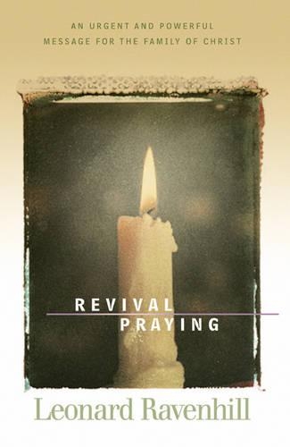 [object Object] «Revival Praying – An Urgent and Powerful Message for the Family of Christ», автор Леонард Равенхилл - фото №1