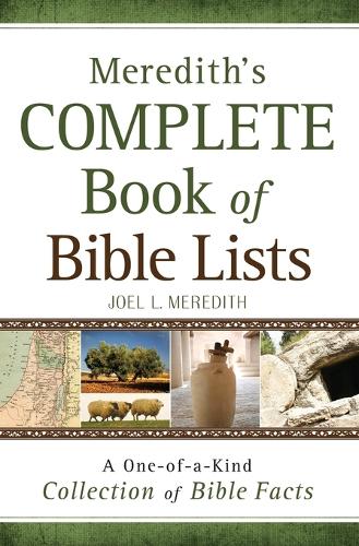Бумажная книга «Meredith`s Complete Book of Bible Lists – A One–of–a–Kind Collection of Bible Facts», автор Джоэл Л. Мередит - фото №1