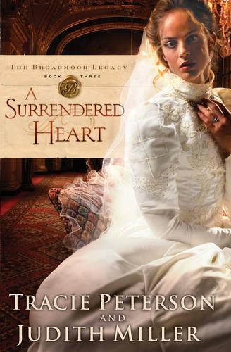 Бумажная книга «A Surrendered Heart», авторов Джудит Миллер, Трейси Петерсон - фото №1