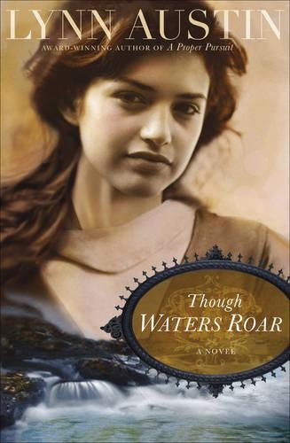 Паперова книга «Though Waters Roar», автор Лінн Остін - фото №1